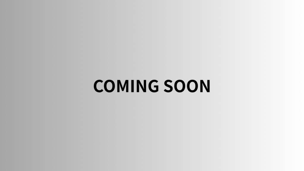 COMING SOON